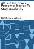 Alfred_Hitchcock_presents__stories_to_stay_awake_by