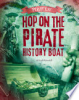 Hop_on_the_pirate_history_boat
