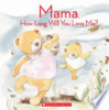 Mama__how_long_will_you_love_me_