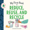 My_first_book_of_reduce__reuse__and_recycle