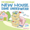 I_m_moving__New_house__same_underwear