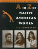 A_to_Z_of_Native_American_women