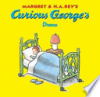 Margret___H_A__Rey_s_Curious_George_s_dream