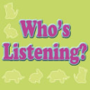 Who_s_listening_