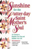 Sunshine_for_the_Latter-day_Saint_mother_s_soul