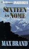 Sixteen_in_Nome