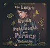 The_lady_s_guide_to_petticoats_and_piracy
