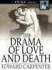The_Drama_of_Love_and_Death