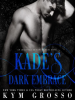 Kade_s_Dark_Embrace__Immortals_of_New_Orleans__Book_1_