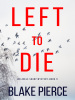 Left_To_Die