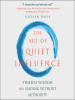 The_Art_of_Quiet_Influence