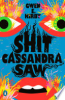 Shit_Cassandra_saw