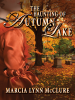 The_haunting_of_Autumn_Lake