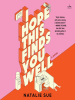 I_Hope_This_Finds_You_Well