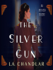 The_Silver_Gun