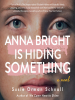 Anna_Bright_Is_Hiding_Something