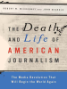 The_Death_and_Life_of_American_Journalism