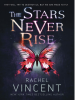 The_Stars_Never_Rise