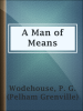 A_Man_of_Means