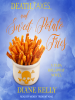 Death__Taxes__and_Sweet_Potato_Fries