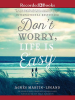 Don_t_Worry_Life_Is_Easy