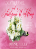 Death__Taxes__and_a_Shotgun_Wedding