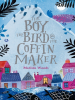 The_Boy__the_Bird___the_Coffin_Maker