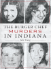 The_Burger_Chef_Murders_in_Indiana