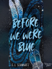 Before_We_Were_Blue