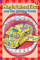 The_magic_school_bus_and_the_missing_tooth
