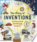 The_story_of_inventions__a_first_book_about_world-changing_discoveries