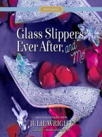 Glass_Slippers__Ever_After__and_Me