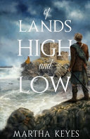 Of_lands_high_and_low