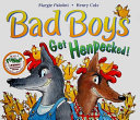 Bad_boys_get_henpecked_
