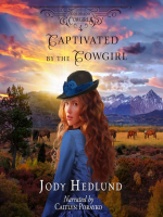 Captivated_by_the_Cowgirl