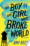 The_boy_and_girl_who_broke_the_world