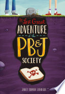 The_last_great_adventure_of_the_PB_J_Society