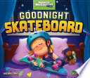 Goodnight_skateboard