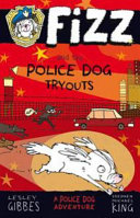 Fizz_and_the_police_dog_tryouts