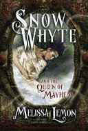 Snow_Whyte_and_the_Queen_of_Mayhem
