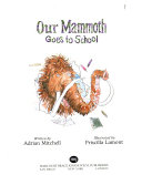 Our_mammoth_goes_to_school