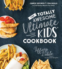The_totally_awesome_ultimate_kids__cookbook