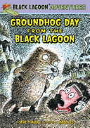 Groundhog_Day_from_the_black_lagoon