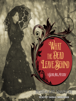 What_the_Dead_Leave_Behind
