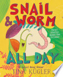 Snail___worm_all_day