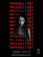 Mary__Will_I_Die_