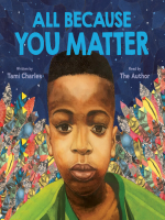 All_Because_You_Matter__An_All_Because_You_Matter_Book_