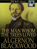 The_Man_Whom_the_Trees_Loved