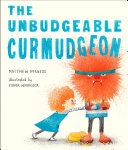 The_unbudgeable_curmudgeon