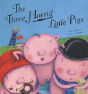 The_three_horrid_little_pigs